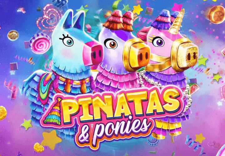 Pinatas and Ponies