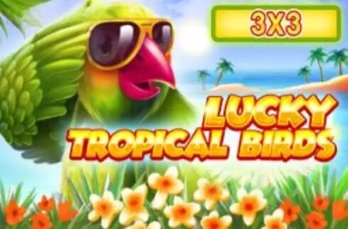 Lucky Tropical Birds (3x3)