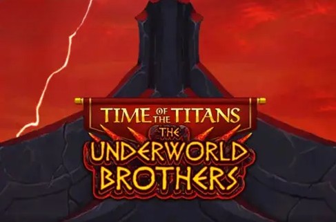 Time of the Titans - The Underworld Brothers