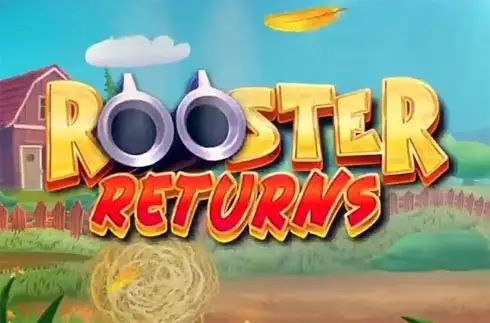 Rooster Returns