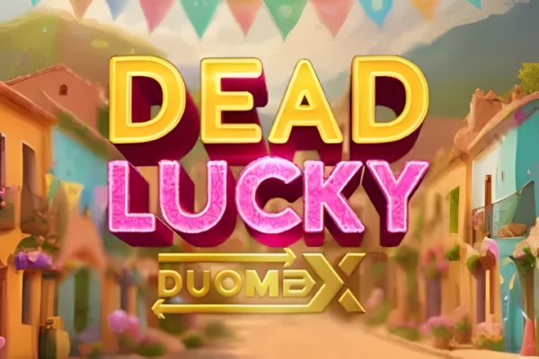 Dead Lucky DuoMax