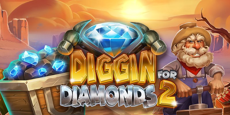 Diggin for Diamonds 2