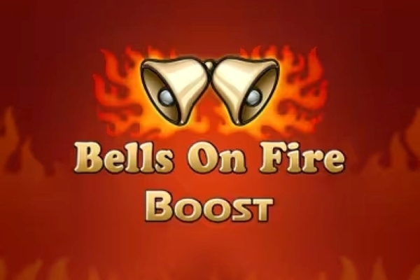 Bells on Fire Boost