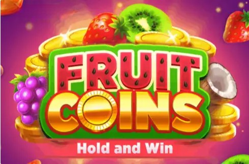Fruit Coins Hold and Win