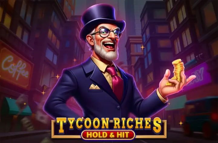 Tycoon Riches Hold & Hit