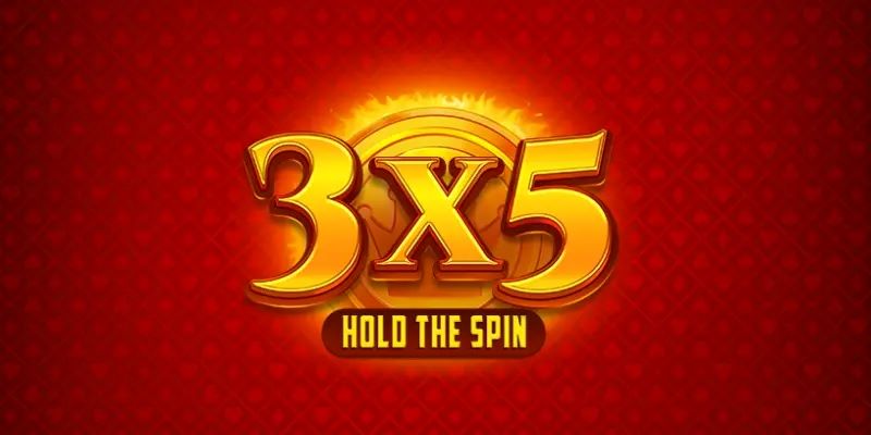 3x5: Hold the Spin