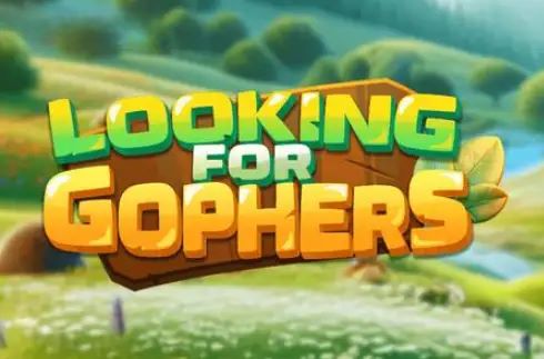 Looking For Gophers