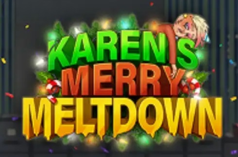Karen's Merry Meltdown