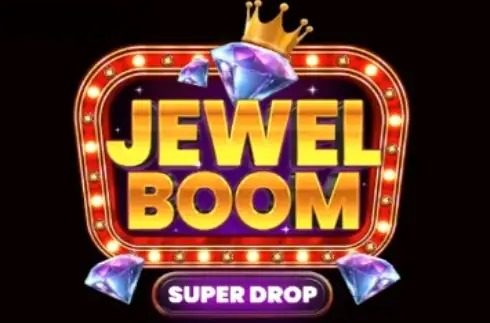 Jewel Boom Super Drop